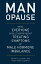 MAN-opause What Everyone Should Know about Treating Symptoms of Male Hormone ImbalanceŻҽҡ[ Brian R. Clement, Ph.D, L.N. ]