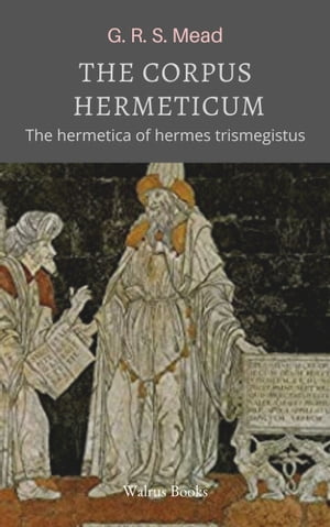 The Corpus Hermeticum