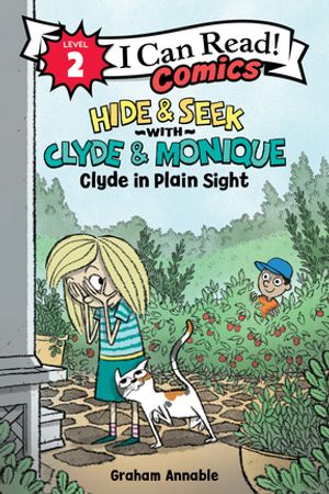 Hide & Seek with Clyde & Monique: Clyde in Plain Sight【電子書籍】[ Graham Annable ]