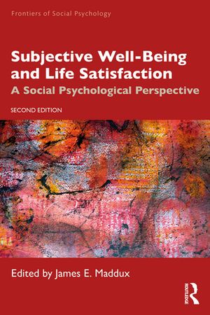 Subjective Well-Being and Life Satisfaction A Social Psychological PerspectiveŻҽҡ