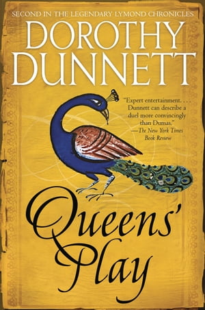 Queens' Play Book Two in the Legendary Lymond ChroniclesŻҽҡ[ Dorothy Dunnett ]