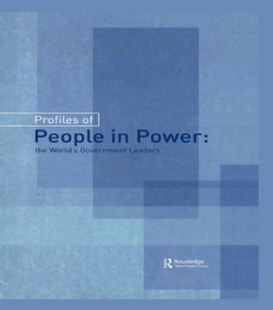 Profiles of People in Power The World's Government LeadersŻҽҡ[ Roger East ]
