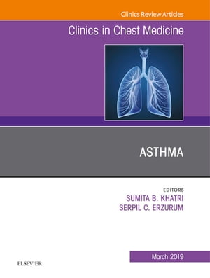 Asthma, An Issue of Clinics in Chest Medicine