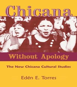 Chicana Without Apology