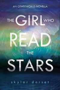 The Girl Who Read the Stars