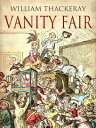 Vanity Fair【電子書籍】[ William Thackeray ]