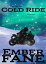 Cold RideŻҽҡ[ Ember Fane ]