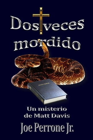 Dos veces mordido