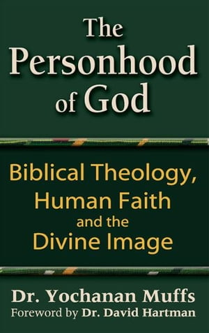 The Personhood of God: Biblical Theology, Human Faith and the Divine Image