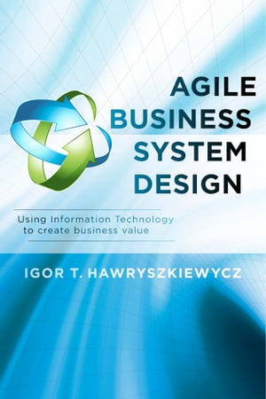 Agile Business System Design