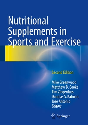 楽天楽天Kobo電子書籍ストアNutritional Supplements in Sports and Exercise【電子書籍】