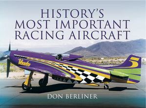 ŷKoboŻҽҥȥ㤨History's Most Important Racing AircraftŻҽҡ[ Don Berliner ]פβǤʤ15ߤˤʤޤ