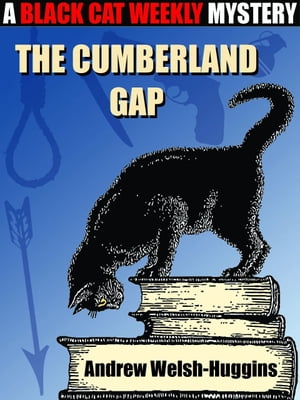 The Cumberland Gap【電子書籍】[ Andrew Wel