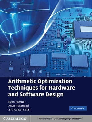 Arithmetic Optimization Techniques for Hardware 