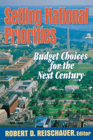 Setting National Priorities Budget Choices for the Next CenturyŻҽҡ