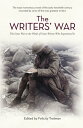 The Writers 039 War World War I in the Words of Great Writers Who Experienced It【電子書籍】