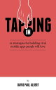 ＜p＞Get your mobile app found, installed, loved and shared.＜/p＞ ＜p＞You're convinced your app will be a hit, yet you know the oddsーonly 20 percent of users return to use an app the first day after they download it, and you're competing with nearly one hundred thousand new apps pouring into the market each month.＜/p＞ ＜p＞Apps don't fail due to competition or bad ideasーthey fail because of poor user experience, lack of customer support, inability to keep the app top of mind and not enough promotion.＜/p＞ ＜p＞Whether you simply have a great idea, want to improve an existing app, or know how to code but lack the skills to create a killer user experience, this book will show you how to:＜/p＞ ＜p＞? Apply successful traits from the top-grossing apps to your own apps＜br /＞ ? Take advantage of tactics to get more exposure and stand out among the competition＜br /＞ ? Design an amazing user experience to immediately hook new users＜br /＞ ? Leverage proven techniques to drive engagement and usage＜br /＞ ? Make your app habit-forming＜br /＞ ? Spread your app virally via word of mouth＜/p＞ ＜p＞In addition, Tapping In includes a comprehensive questionnaire and road map when planning and building your app.＜/p＞ ＜p＞With 21 easily digestible, actionable strategies, Tapping In is a must-read before embarking on your next mobile app conquest!＜/p＞画面が切り替わりますので、しばらくお待ち下さい。 ※ご購入は、楽天kobo商品ページからお願いします。※切り替わらない場合は、こちら をクリックして下さい。 ※このページからは注文できません。