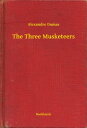 The Three Musketeers【電子書籍】[ Alexandr