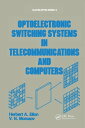 ŷKoboŻҽҥȥ㤨Optoelectronic Switching Systems in Telecommunications and ComputersŻҽҡ[ Elion ]פβǤʤ10,009ߤˤʤޤ