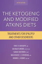 The Ketogenic and Modified Atkins Diets Treatments for Epilepsy and Other Disorders