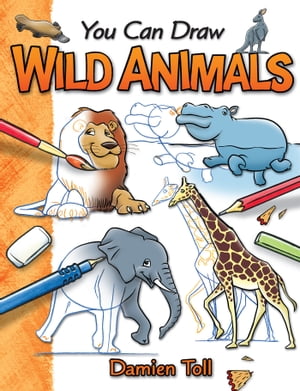 You Can Draw Wild Animals