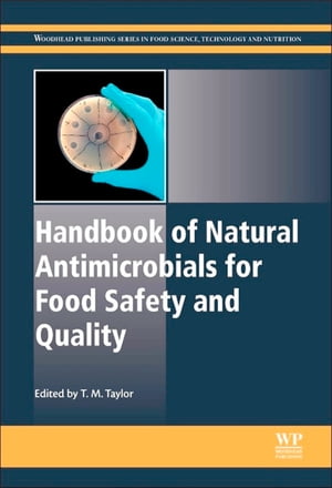 Handbook of Natural Antimicrobials for Food Safety and Quality