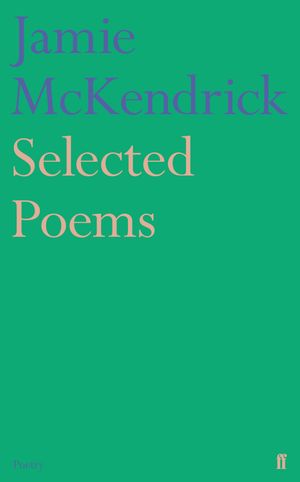 Selected Poems【電子書籍】[ Jamie McKendrick ]