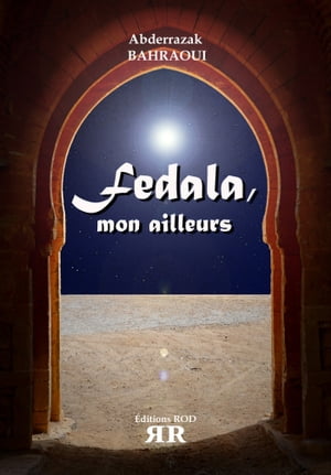 Fedala, mon ailleurs