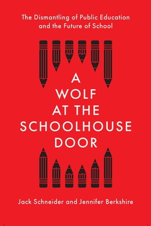 A Wolf at the Schoolhouse Door