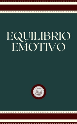 EQUILIBRIO EMOTIVO