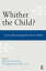 Whither the Child? Causes and Consequences of Low FertilityŻҽҡ[ Eric P. Kaufmann ]