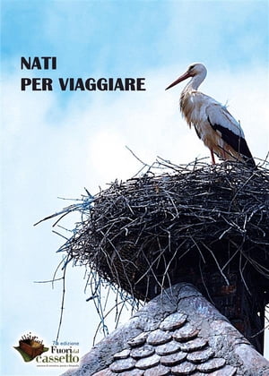 Nati per viaggiare