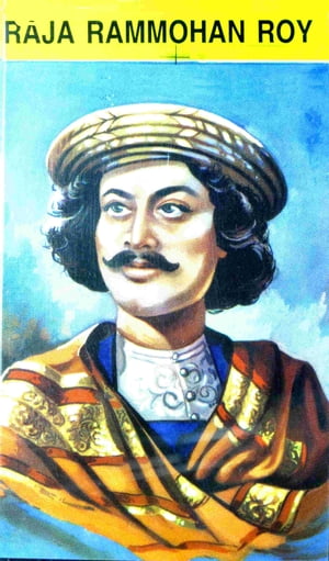 Raja Ram Mohan Roy