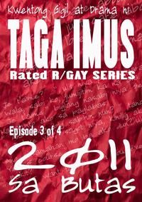 Sa Butas 2011 Episode 3 of 4 Sa Butas 2011 Gay Series, #3Żҽҡ[ TagaImus ]
