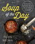 Soup of the Day 150 Delicious and Comforting Recipes from Our Favorite RestaurantsŻҽҡ[ Ellen Brown ]