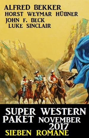 Super Western Paket November 2017 - Sieben Romane