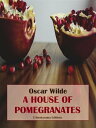 ŷKoboŻҽҥȥ㤨A House of PomegranatesŻҽҡ[ Oscar Wilde ]פβǤʤ61ߤˤʤޤ