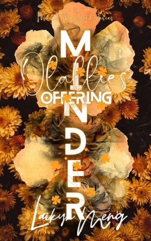 Minder Olallie's OfferingŻҽҡ[ Laikyn Meng ]