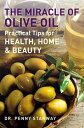 ŷKoboŻҽҥȥ㤨The Miracle of Olive Oil Practical Tips for Health, Home and BeautyŻҽҡ[ Dr. Penny Stanway ]פβǤʤ360ߤˤʤޤ