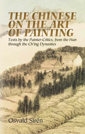 The Chinese on the Art of Painting