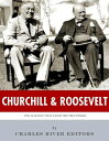 ŷKoboŻҽҥȥ㤨Churchill & Roosevelt: The Alliance that Saved the Free WorldŻҽҡ[ Charles River Editors ]פβǤʤ380ߤˤʤޤ