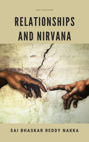 Relationships and Nirvana