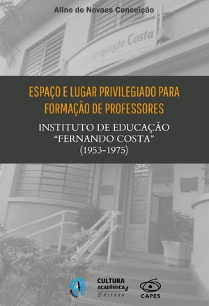 Espaço e lugar privilegiado para formação de professores