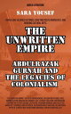The Unwritten Empire: Abdulrazak Gurnah And The Legacies Of Colonialism World Li...
