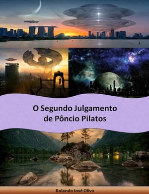 O Segundo Julgamento de Pôncio Pilatos