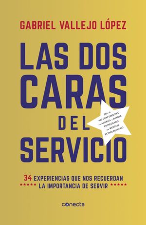 Las dos caras del servicio 34 experiencias que nos recuerdan la importancia de servir