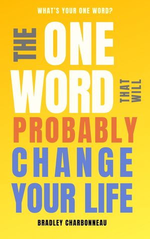 The One-Word-Long Book that Will Probably Change Your Life