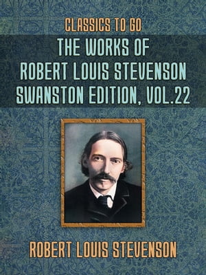 The Works of Robert Louis Stevenson - Swanston E