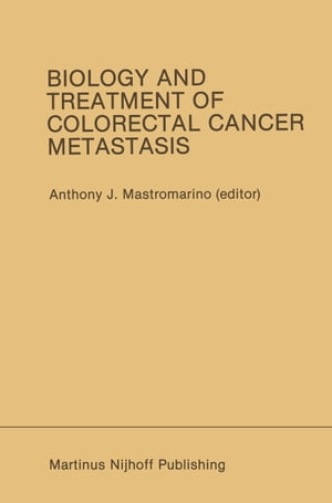 Biology and Treatment of Colorectal Cancer Metastasis Proceedings of the National Large Bowel Cancer Project 1984 Conference on Biology and Treatment of Colorectal Cancer Metastasis Houston, Texas ー September 13?15, 1984