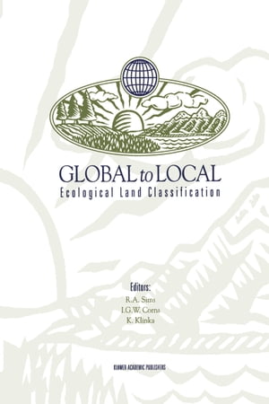 Global to Local: Ecological Land Classification Thunderbay, Ontario, Canada, August 14?17, 1994Żҽҡ